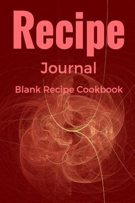 Download Recipe Journal Blank Recipe Cookbook: 162 Pages 6x9 Inches -  file in PDF