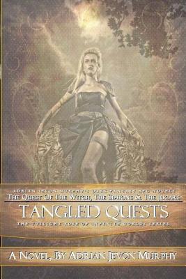 Read Tangled Quests: The Dynasty Realms I: Tangled Quests - Adrian Jevon Murphy | ePub
