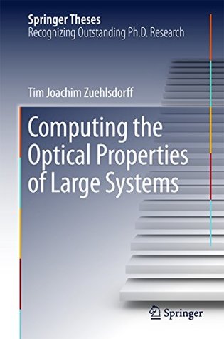 Download Computing the Optical Properties of Large Systems (Springer Theses) - T.J. Zuehlsdorff | ePub