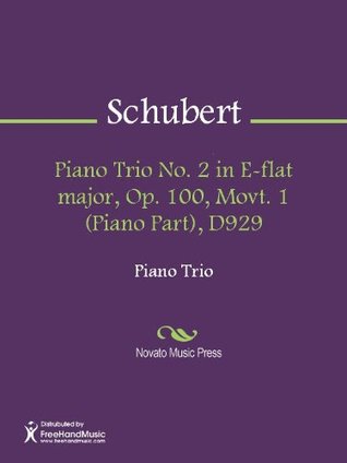 Read Piano Trio No. 2 in E-flat major, Op. 100, Movt. 1 (Piano Part), D929 - Franz Schubert | PDF
