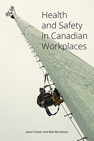 Download Health and Safety in Canadian Workplaces (OPEL (Open Paths to Enriched Learning) Book 4) - Jason Foster | PDF