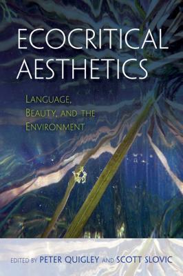 Download Ecocritical Aesthetics: Language, Beauty, and the Environment - Peter Quigley file in ePub