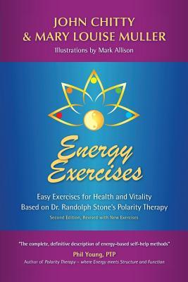 Full Download Energy Exercises: Easy Exercises for Health and Vitality - John Chitty | ePub