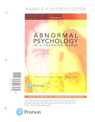 Read Online Abnormal Psychology in a Changing World [with eText & MyPsychLab Access Code] - Jeffrey S. Nevid file in PDF