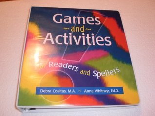 Read Online Games and Activities for Readers and Spellers - Debra Coultas and Anne Whitney file in PDF