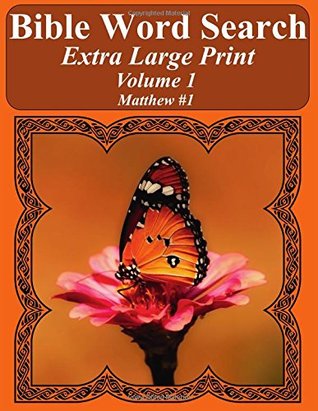 Full Download Bible Word Search Extra Large Print Volume 1: Matthew #1 (Bible Word Search Puzzles For Adults Jumbo Print Butterfly Edition) - T.W. Pope file in PDF