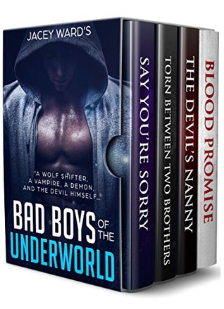 Read BAD BOYS of the Underworld Box set: A Shifter, a Demon, a Vampire, and the Devil himself - Jacey Ward file in ePub