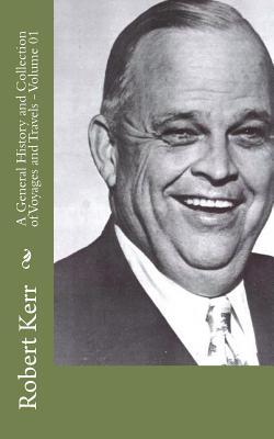 Read A General History and Collection of Voyages and Travels - Volume 01 - Robert Kerr | ePub