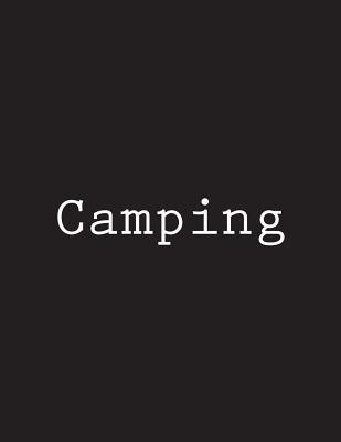 Read Camping: Notebook Large Size 8.5 X 11 Ruled 150 Pages -  file in ePub