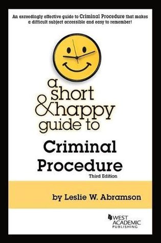 Download A Short & Happy Guide to Criminal Procedure (Short & Happy Guides) - Leslie Abramson | PDF