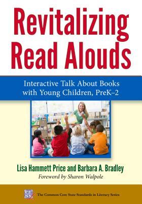 Full Download Revitalizing Read Alouds: Interactive Talk about Books with Young Children, Prek-2 - Lisa Hammett Price file in ePub