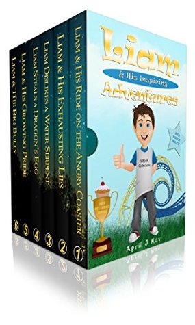 Full Download Liam & His Inspiring Adventures (6 Book Collection) - April J May | PDF