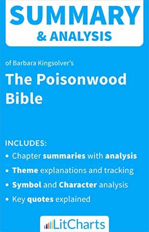 Read Online Summary & Analysis of The Poisonwood Bible by Barbara Kingsolver (LitCharts Literature Guides) - LitCharts Editors | PDF