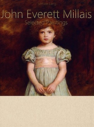 Read Online John Everett Millais: Selected Paintings (Colour Plates) - Melisse Lang file in ePub