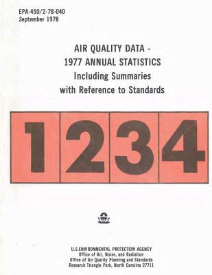 Download Air Quality Data - 1977 Annual Statistics Including Summaries with Reference to Standards - United States Environmenta Agency (Epa) file in PDF