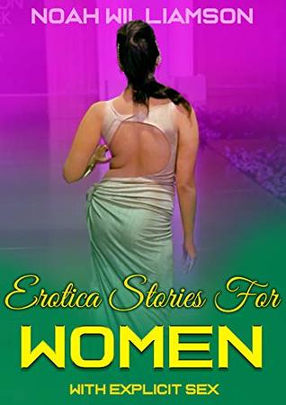 Full Download Erotica Stories for Women with Explicit Sex: A BDSM, MFM and MFMM Secret Baby Romance : Adult Virgin Diary : Dark Stranger : Bad Boy MC : When we Touch  : Nice Guy (Women Desire Series Book 1) - Noah Williamson | PDF