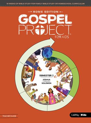 Full Download The Gospel Project: Home Edition Teacher Guide Semester 2 - Lifeway Christian Resources file in ePub