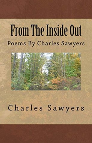 Full Download From The Inside Out: Poems By Charles Sawyers - Charles Sawyers file in PDF