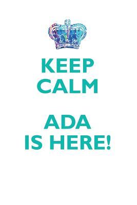 Read KEEP CALM, ADA IS HERE AFFIRMATIONS WORKBOOK Positive Affirmations Workbook Includes: Mentoring Questions, Guidance, Supporting You - Affirmations World | ePub