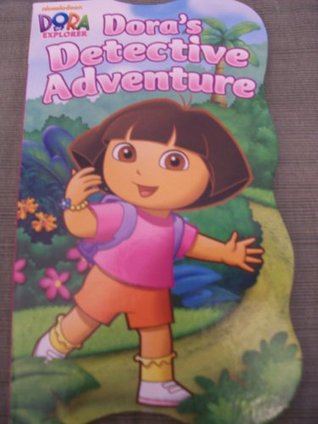 Full Download Dora's Detective Adventure (Dora the Explorer) - Nickelodeon Publishing | ePub