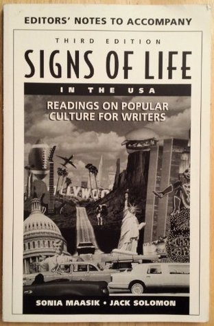 Read Online Signs of Life in the USA: Readings on Popular Culture for Writers - Sonia Maaskik | PDF