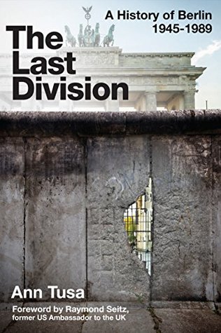 Download The Last Division: Berlin, the Wall, and the Cold War - Ann Tusa file in ePub