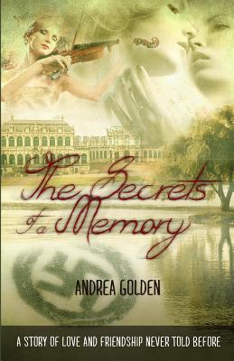 Download The Secrets of a Memory: Historical fiction, Historical Romance, Thrillers, Suspense Novels, Lesbian Romance - Andrea Golden | ePub