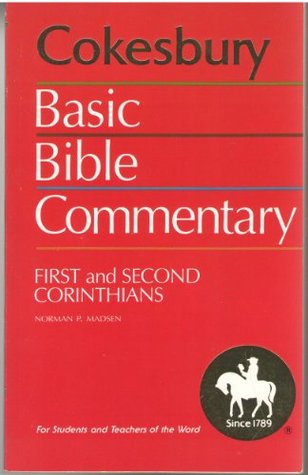Full Download 1 and 2 Corinthians (Cokesbury basic Bible commentary) - Norman P Madsen | PDF