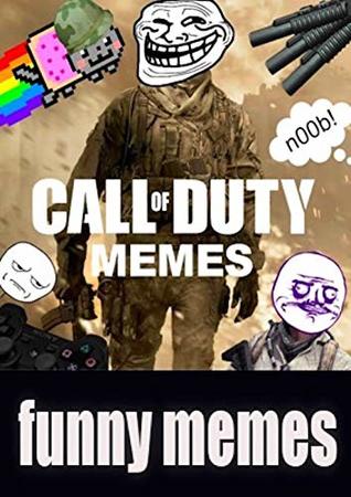 Download Memes: Call Of Duty The Awesome Funny Memes Series - Memes | ePub