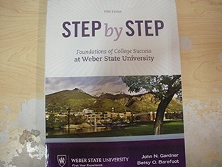Download Step by Step Foundations of College Success at Weber State University - John N. Gardner; Betsy O. Barefoot file in PDF