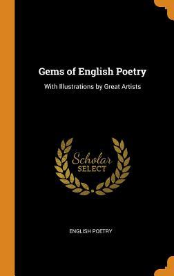 Read Gems of English Poetry: With Illustrations by Great Artists - English Poetry file in PDF