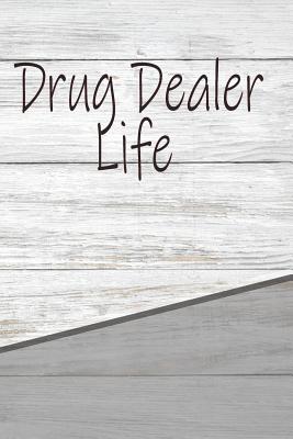 Download Drug Dealer Life: Personalized Weekly Action Planner, Featuring 120 Pages 6x9 -  file in PDF