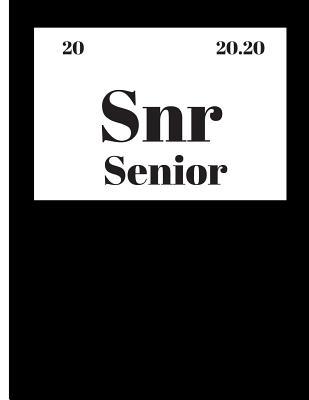 Read Online 20 Snr - Senior 20.20: High School Class of 2020 Senior Year Composition Notebook - Celeste Hanshaw file in ePub