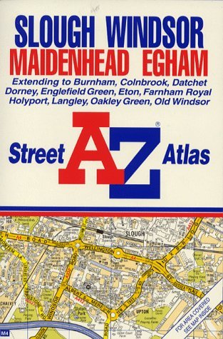 Read A-Z Street Atlas of Slough & Windsor (A-Z Street Atlases) - Geographers' A-Z Map Company | ePub