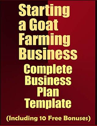 Download Starting a Goat Farming Business: Complete Business Plan Template - Business Plan Expert Expert file in PDF