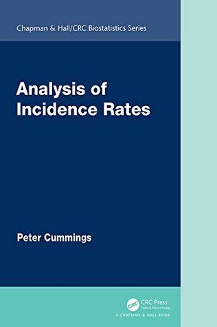 Read Analysis of Incidence Rates (Chapman & Hall/CRC Biostatistics Series) - Peter Cummings file in PDF