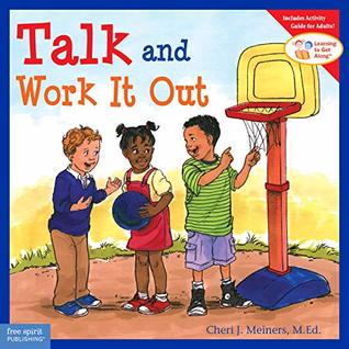 Read Talk and Work It Out (Learning to Get Along®) - Cheri J. Meiners file in PDF