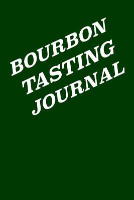 Read Online Bourbon Tasting Journal: Whiskey Tasting Logbook, Rating, Flavour Wheel & Colour Slider to Write on - Whisky Connoisseur Handbook - Perfect Gift & Good Present, 100 Page Journal of Note Sections, Age, Distillery, Colour Meter, Price & Bourbon Taste Wheel - David Duffy | ePub