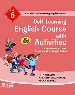 Read Self-Learning English Course with Activities - Class 6 (For 2019 Exam) - Rita Wilsom | ePub