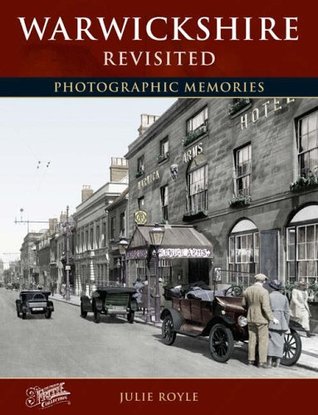 Read Francis Frith's Warwickshire Revisited (Photographic Memories) - Francis Frith | PDF