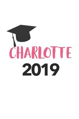 Read Charlotte 2019: Blank Lined Journal Notebook, 120 Pages, Soft Matte Cover, 6 x 9 - Graduating Essentials Publishing | ePub