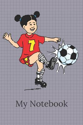 Download My Notebook: 110 Blank Pages Lovely Notebook with Football Girl Perfect for Drawing and Writing -  file in PDF