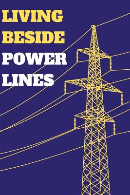 Download Living Beside Power Lines: Blank Lined Journal Notebook Diary Gift -  | PDF