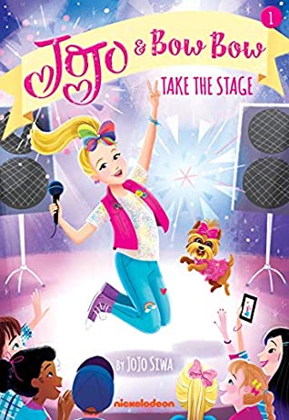 Read Online JoJo and BowBow: JoJo and BowBow Take the Stage (JoJo Siwa) - Nickelodeon Publishing file in PDF