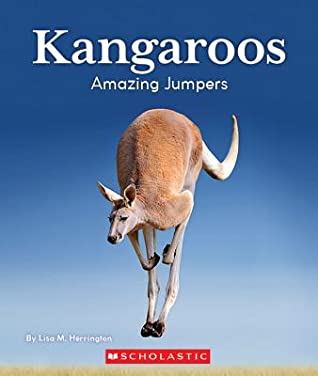 Download Kangaroos: Amazing Jumpers (Nature's Children) - Lisa M Herrington | ePub