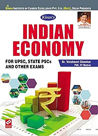 Read Online Kiran Indian Economy For UPSC, State PCS And Other Exams By Dr. Vaishnavi Shankar PhD, IIT Madras -English (2673) - IIT Madras Dr. Vaishnavi Shankar Ph.D. | ePub