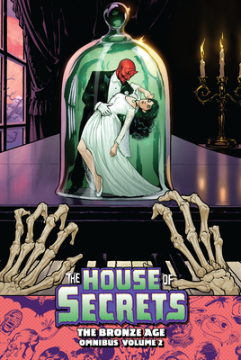 Full Download House of Secrets: The Bronze Age Omnibus Vol. 2 - Various | ePub