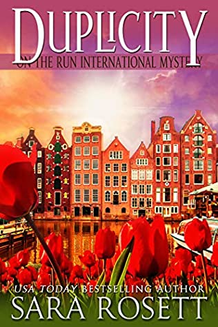 Download Duplicity (On the Run International Mysteries Book 7) - Sara Rosett | PDF
