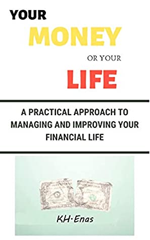 Read money or life : the life made a money did the money made life we will know if the money or the life is better for us - Kh Enas | PDF