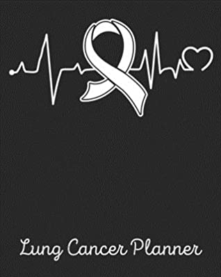 Full Download Lung Cancer Planner: Lung Cancer Journal Notebook (8x10), Lung Cancer Books, Lung Cancer Gifts, Lung Cancer Awareness - Royal Ribbon Publishing | ePub